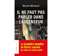 Il ne faut pas parler dans l'ascenseur