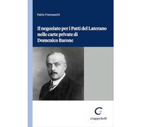 Il negoziato per i Patti del Laterano nelle carte private di Domenico Barone