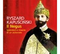 Il Negus. Splendori e miserie di un autocrate