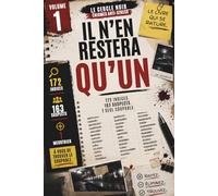 Il n'en restera qu'un : volume 1 Le Solaris: Livre-jeu d'enquête sans écran Cahier de jeux vacances et détente - Enquête policière anti-stress, escape book, idée cadeau original (Le cercle noir)