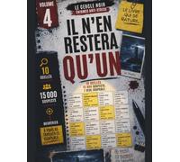 Il N'en Restera Qu'un Volume 4 Le Phare . Livre d'enquête et d'élimination de 15000 profils avec 10 scellés: Livre de déduction et de logique pour ... et devenir le détective du Cercle Noir