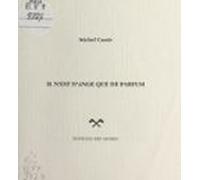 Il Nest Dange Que De Parfum (ebook)