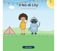 Il No di Lily: Le mie cose sono mie