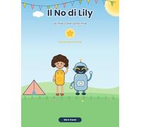 Il No di Lily: Le mie cose sono mie - Formato Extra Large