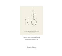 Il NO germogliato: memoir sulla resistenza, l’attesa e il riconoscimento di sé