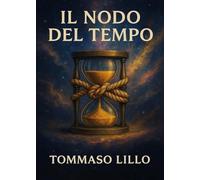 il NODO del TEMPO
