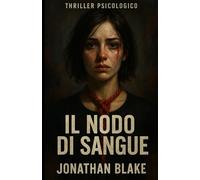 IL NODO DI SANGUE