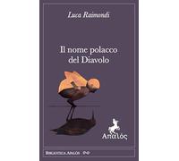 Il nome polacco del diavolo (Biblioteca Apalós)