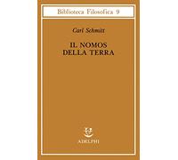 Il nomos della terra nel diritto internazionale dello «Jus publicum europaeum» (Biblioteca filosofica)