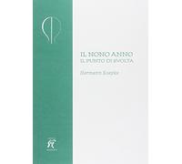 Il nono anno. Il punto di svolta (Pedagogia e formazione)