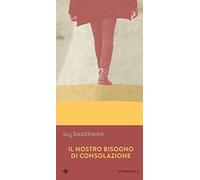 Il nostro bisogno di consolazione (Gli Iperborei)