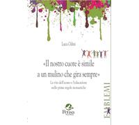 Il nostro cuore è simile a un mulino che gira sempre. La vita dell’uomo e l’educazione nelle prime regole monastiche (Emblemi. Teoria e storia dell'educazione)