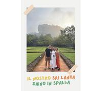 Il nostro Sri Lanka zaino in spalla