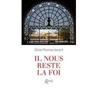 Il nous reste la foi