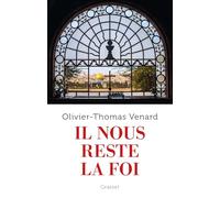 Il nous reste la foi