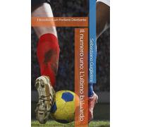 Il numero uno: L'ultimo baluardo: Filosofia di un Portiere Dilettante