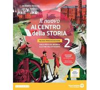 Il nuovo Al centro della storia. Nuova periodizzazione. Per la Scuola media. Con e-book. Con espansione online. Dalla metà del Seicento alla fine dell'Ottocento (Vol. 2)