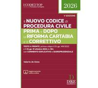 Il nuovo codice di procedura civile prima e dopo la Riforma Cartabia e il Correttivo 2026. Con aggiornamento codice online