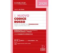 Il nuovo Codice Rosso dopo la legge sul femminicidio. Con aggiornamento codice online