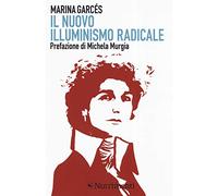 Il nuovo illuminismo radicale (Igloo)