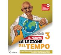 Il Nuovo La lezione del tempo. Con Pianeta in gioco 2030. Per la Scuola media. Con e-book. Con espansione online (Vol. 3)
