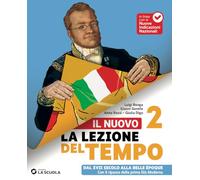 Il Nuovo La lezione del tempo. Per la Scuola media. Con e-book. Con espansione online. Dal XVII secolo alla Belle Époque (Vol. 2)