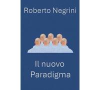Il nuovo paradigma
