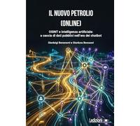 Il nuovo petrolio (online). OSINT e intelligenza artificiale: a caccia di dati pubblici nell'era dei chatbot (Fai da tech)