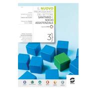 Il Nuovo Professionisti del settore sanitario e socio-assistenziale. Diritto e tecnica amministrativa per IPSS. Per le Scuole superiori. Con e-book. Con espansione online (Vol. 3)