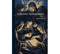 Il Nuovo Testamento...