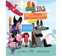 Il n'y a pas de grand méchant loup dans cette histoire