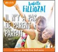 Il Ny A Pas De Parent Parfait (audiolibro)