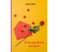 Il Ny A Pas De Rose Sans Épines (ebook)