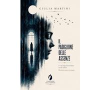Il padiglione delle assenze: Una voce che non doveva esistere (I fantasmi della mente)