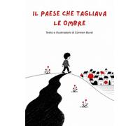 Il paese che tagliava le ombre