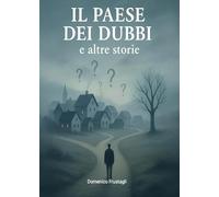 Il paese dei dubbi e altre storie
