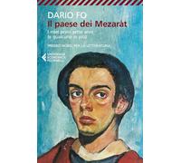 Il paese dei mezaràt. I miei primi sette anni (e qualcuno in più) (Universale economica)