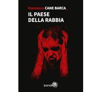 Il paese della rabbia (I Nodi)