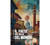 Il paese più bello del mondo (Narrativa)