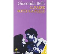 Il paese sotto la pelle. Memorie di amore e guerra (Tascabili e/o)