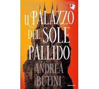 Il palazzo del sole pallido (Vol.) (Oscar fantastica fantasy)