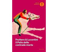 Il palio delle contrade morte (Oscar moderni)