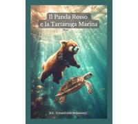 Il Panda Rosso e la Tartaruga Marina