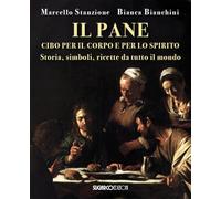 Il pane cibo per il corpo e per lo spirito