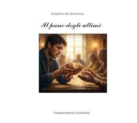 Il pane degli ultimi
