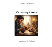 Il pane degli ultimi