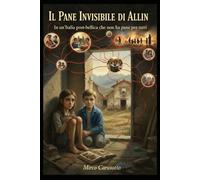 Il Pane Invisibile di Allin: In un'Italia post-bellica che non ha pane per tutti