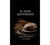IL PANE QUOTIDIANO (ADB Narrativa)
