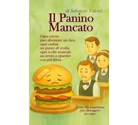 Il Panino Mancato (Le Favole del Gusto)