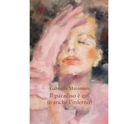 Il paradiso è qui (e anche l'inferno) (Battitore libero)